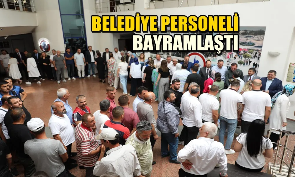 BAŞKAN VEKİLİ ALİ DİLBER PERSONELLE BAYRAMLAŞTI