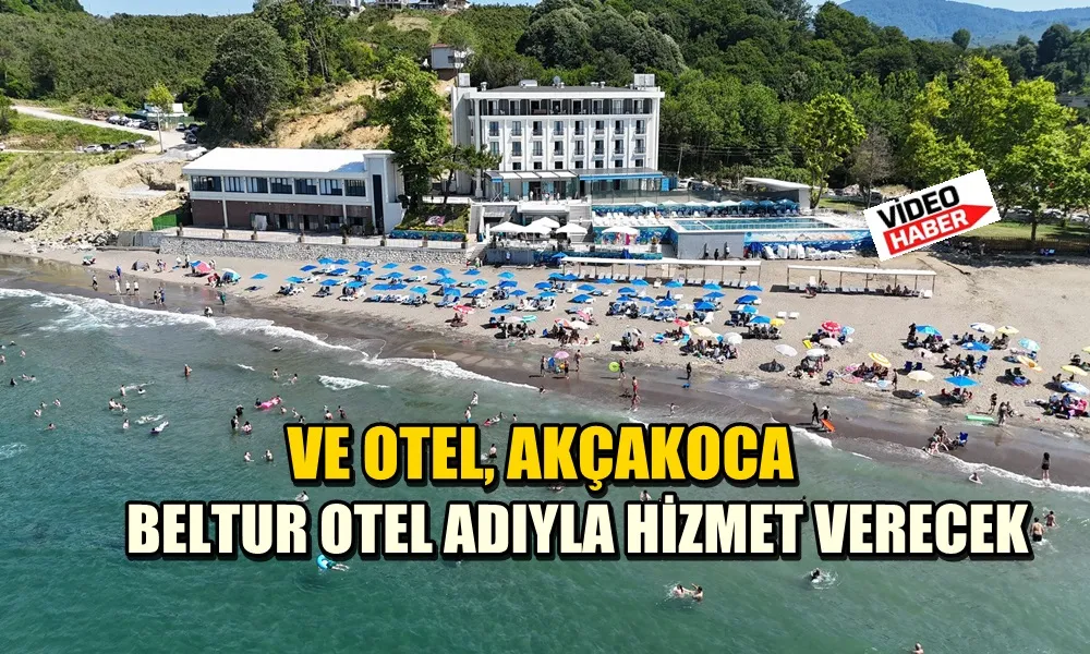 AKÇAKOCA BELTUR OTEL HAVUZU VE PLAJI TATİLCİLERİ AĞIRLIYOR