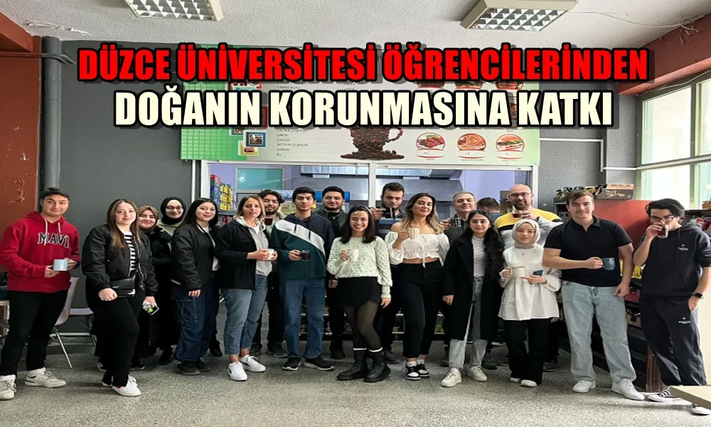 ÖĞRENCİLERDEN DOĞANIN KORUNMASINA KATKI