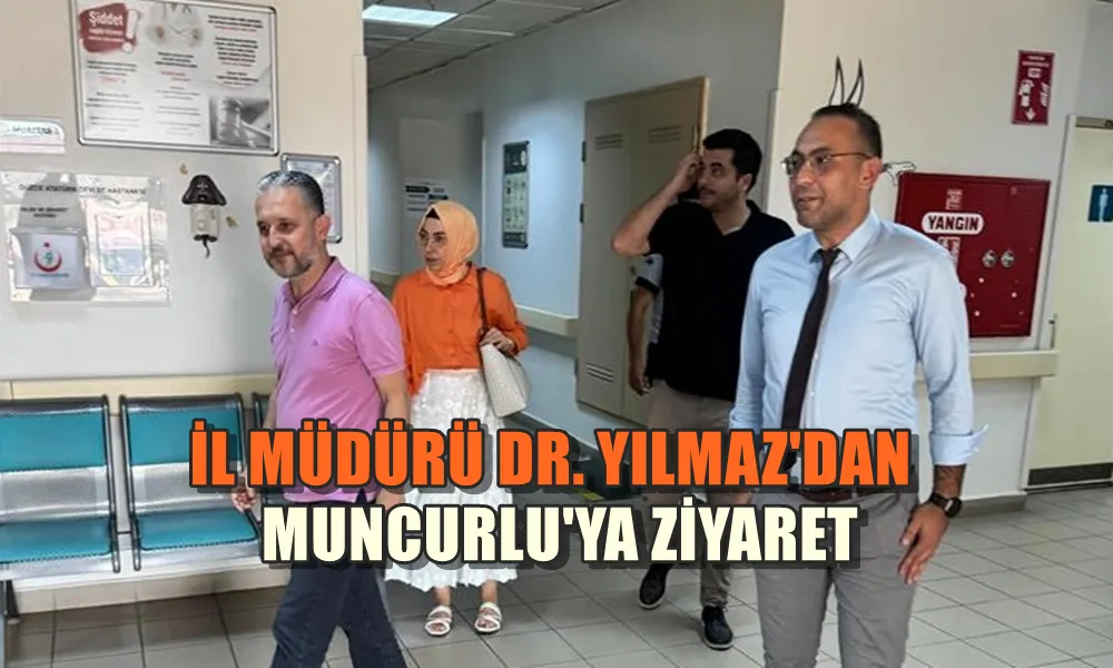 İL MÜDÜRÜ DR. YILMAZ